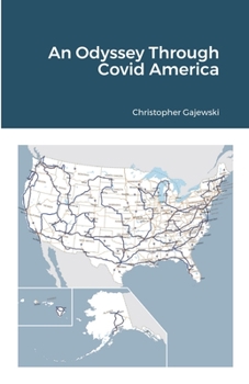 Paperback An Odyssey through Covid America Book