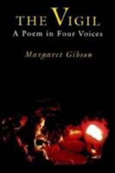 Paperback The Vigil: A Poem in Four Voices Book