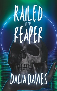 Railed by the Reaper (Valley of the Old Gods)