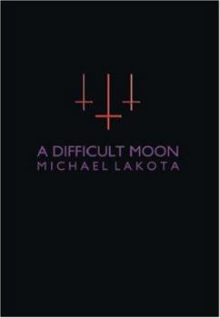 Paperback A Difficult Moon Book