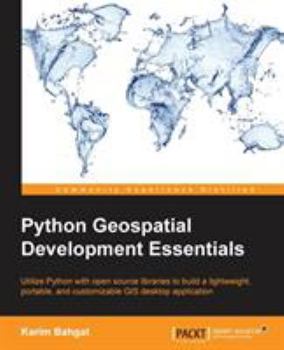 Paperback Python Geospatial Development Essentials Book