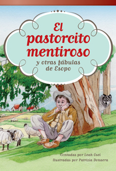 Paperback El Pastorcito Mentiroso Y Otras Fábulas de Esopo [Spanish] Book