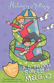 A Strong Smell of Magic (Pudding Bag School) - Book  of the Pudding Bag School
