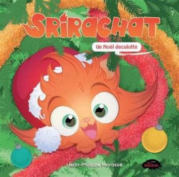 Hardcover SIRICHAT. UN NOEL DECULOTTE [French] Book