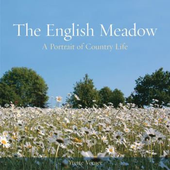 Hardcover The English Meadow: A Portrait of Country Life Book