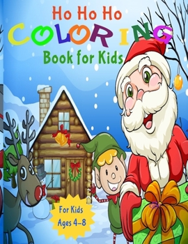 Paperback Ho Ho Ho: Coloring Book for Kids Book