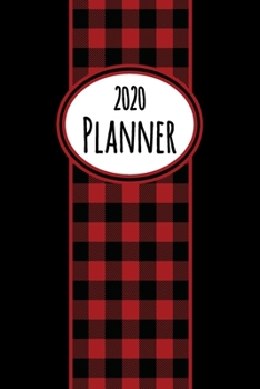 2020 Planner: Compact Sized Red, White, and Black Buffalo Plaid Dated Daily, Weekly, Monthly Planner With Calendar, Goals, To-Do, Gratitude, Habit and Mood Trackers, Affirmations and Holidays
