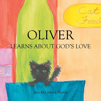 Paperback Oliver: Learns about God's Love Book