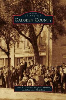 Gadsden County - Book  of the Images of America: Florida