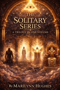 Paperback The Solitary Series: A Trilogy in One Volume Book