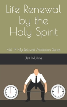 Paperback Life Renewal by the Holy Spirit Book