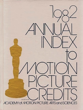 Hardcover Annual Index to Motion Picture Credits 1982 Book
