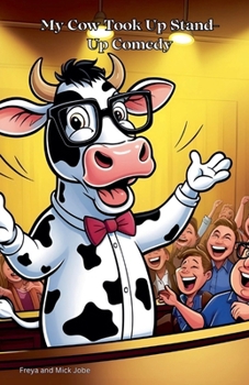 Paperback My Cow Took Up Stand- Up Comedy Book