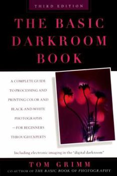 Paperback The Basic Darkroom Book