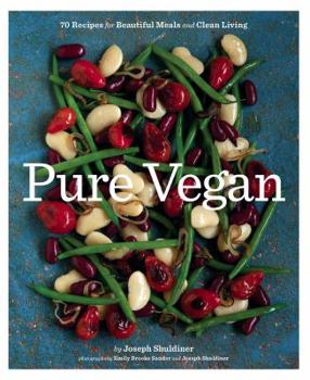 Paperback Pure Vegan: 70 Recipes for Beautiful Meals and Clean Living Book