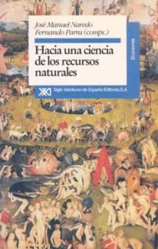 Paperback Hacia una ciencia de los recursos naturales (Spanish Edition) [Spanish] Book