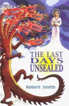 Paperback The Last Days Unsealed Book