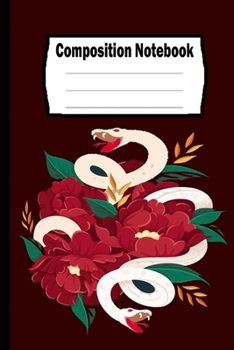 Paperback Composition Notebook: Snake: Funny Snake Cover, Perfect Gift.: Snake Lined Composition Notebook, Notebook, Journal, Planner, Sketch book and Book
