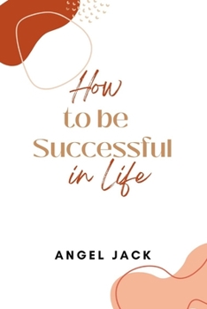 Paperback How to be Successful in Life Book