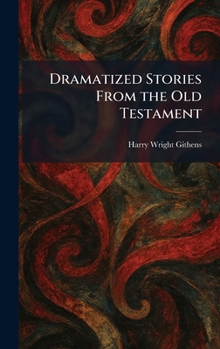 Hardcover Dramatized Stories From the Old Testament Book