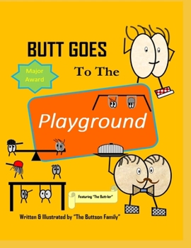 Paperback Butt Goes to the Playground Book