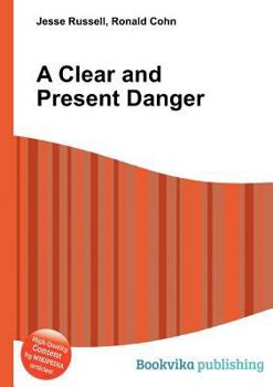 Paperback A Clear and Present Danger Book