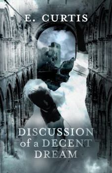 Paperback Discussion of a Decent Dream Book