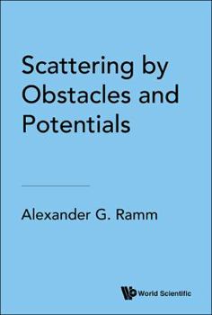 Hardcover Scattering by Obstacles and Potentials Book