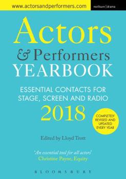 Paperback Actors and Performers Yearbook 2018: Essential Contacts for Stage, Screen and Radio Book