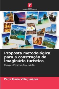 Paperback Proposta metodológica para a construção do imaginário turístico [Portuguese] Book