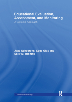 Paperback Educational Evaluation, Assessment and Monitoring: A Systematic Approach Book