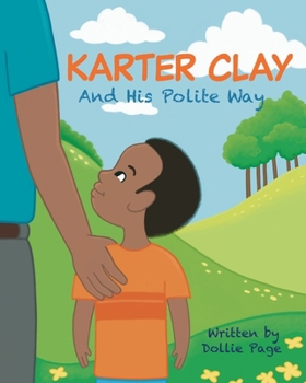 Paperback Karter Clay and His Polite Way Book