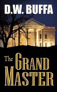 The Grand Master - Book #2 of the Senator Bobby Hart