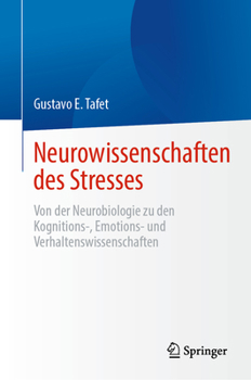 Hardcover Neurowissenschaften Des Stresses: Von Der Neurobiologie Zu Den Kognitions-, Emotions- Und Verhaltenswissenschaften [German] Book