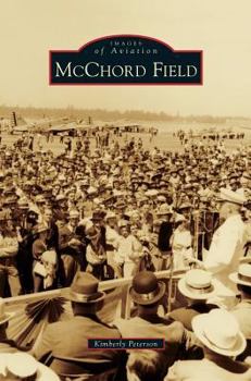 McChord Field - Book  of the Images of Aviation