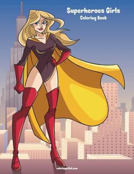 Paperback Superheroes Girls Coloring Book 1 Book