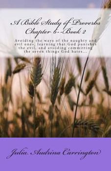 Paperback A Bible Study of Proverbs Chapter 6--Book 2 Book
