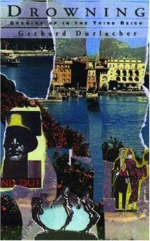 Paperback Drowning: Growing Up in the Third Reich Book