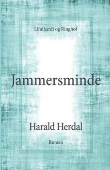 Jammersminde - 2. bind i serien Skyede sommerdage
