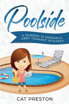 Paperback Poolside: A Murder in Menorca Abby Tennant Mystery Book