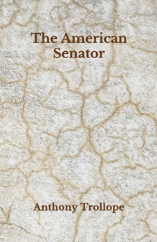 Paperback The American Senator: Beyond World's Classics Book