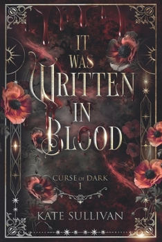 Paperback It Was Written In Blood: Curse of Dark 1 Book