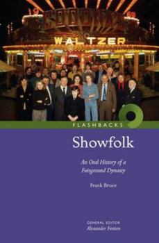 Paperback Showfolk: An Oral History of a Fairground Dynasty Book