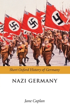 Nazi Germany (Short Oxford History of Germany) - Book  of the Short Oxford History of Germany