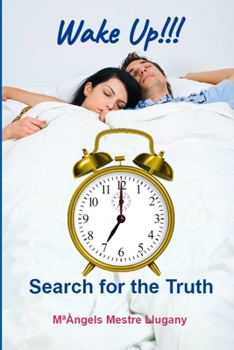 Paperback Wake up!!! Search for the Truth Book