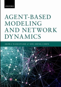 Paperback Agent-Based Modelling and Network Dynamics Book