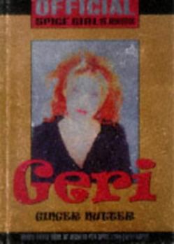 Paperback Geri- Ginger Nutter: Official Spice Girls Pocket Books Book