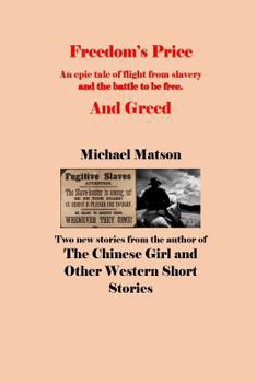 Paperback Freedom's Price and Greed Book