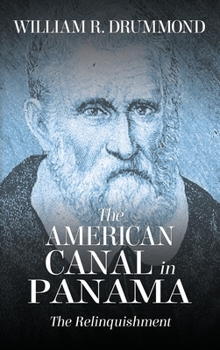 Hardcover The American Canal in Panama: The Relinquishment Book