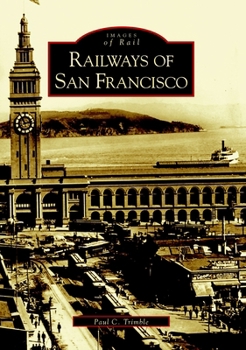 Paperback Railways of San Francisco Book